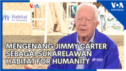 Mengenang Jimmy Carter sebagai Sukarelawan Habitat for Humanity Mengenang Jimmy Carter sebagai Sukarelawan Habitat for Humanity