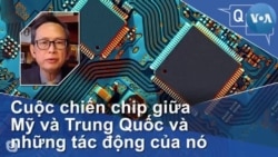 Cuộc chiến chip giữa Mỹ và Trung Quốc và những tác động của nó Cuộc chiến chip giữa Mỹ và Trung Quốc và những tác động của nó