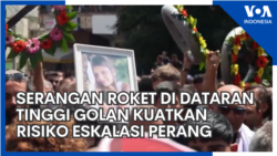 Serangan Roket di Dataran Tinggi Golan Kuatkan Risiko Eskalasi Perang Serangan Roket di Dataran Tinggi Golan Kuatkan Risiko Eskalasi Perang