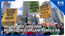 Isu Aborsi dan Hak Reproduksi dalam Pemilu AS  Isu Aborsi dan Hak Reproduksi dalam Pemilu AS
