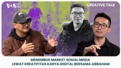 VOA Creative Talk: Menembus Market Sosial Media Lewat Kreativitas Karya Digital Bersama Abraham Kantono VOA Creative Talk: Menembus Market Sosial Media Lewat Kreativitas Karya Digital Bersama Abraham Kantono