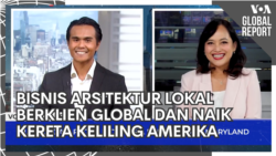 VOA Global Report: Bisnis Arsitektur Lokal Berklien Global dan Naik Kereta Keliling Amerika  VOA Global Report: Bisnis Arsitektur Lokal Berklien Global dan Naik Kereta Keliling Amerika