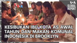 VOA Global Report: Kesibukan Ibu Kota Amerika Serikat Awal Tahun dan Makan Komunal Indonesia di Brooklyn