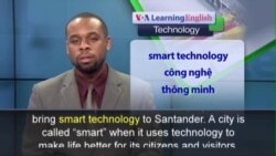 Phát âm chuẩn - Anh ngữ đặc biệt: Smart Spanish City (VOA) Phát âm chuẩn - Anh ngữ đặc biệt: Smart Spanish City (VOA)