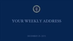 Obama weekly address Obama weekly address