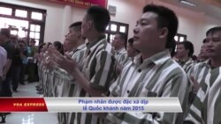 Việt Nam không xét đặc xá dịp 2/9 năm nay Việt Nam không xét đặc xá dịp 2/9 năm nay