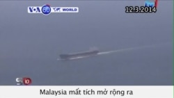 Malaysia mở rộng tìm kiếm ở cả hai phía bán đảo (VOA60) Malaysia mở rộng tìm kiếm ở cả hai phía bán đảo (VOA60)
