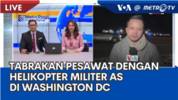 Laporan VOA untuk Metro TV: Tabrakan Pesawat Penumpang dengan Helikopter Militer Amerika di Washington DC  Laporan VOA untuk Metro TV: Tabrakan Pesawat Penumpang dengan Helikopter Militer Amerika di Washington DC