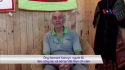 Bernard Kenvyn, người Bỉ, làm công tác xã hội tại Việt Nam Bernard Kenvyn, người Bỉ, làm công tác xã hội tại Việt Nam