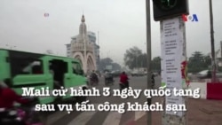 Mali cử hành 3 ngày quốc tang sau vụ tấn công khách sạn Mali cử hành 3 ngày quốc tang sau vụ tấn công khách sạn