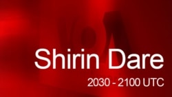 Shirin Dare 2030 UTC (30:00) Shirin Dare 2030 UTC (30:00)