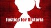 (သတင်းဓာတ်ပုံ - Justice for Victoria ဖေ့ဘွတ်)
