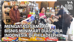 VOA Global Report: Mengatasi Sampah dan Bisnis Minimart Diaspora di Philadelphia VOA Global Report: Mengatasi Sampah dan Bisnis Minimart Diaspora di Philadelphia