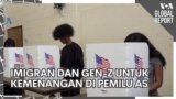 VOA Global Report: Imigran & Gen-Z untuk Kemenangan di Pemilu AS