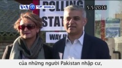 London có thể có thị trưởng người Hồi giáo đầu tiên (VOA60) London có thể có thị trưởng người Hồi giáo đầu tiên (VOA60)