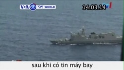 Hoạt động tìm kiếm máy bay mất tích Malaysia mở rộng Hoạt động tìm kiếm máy bay mất tích Malaysia mở rộng