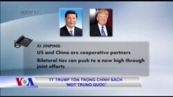 TT Trump tôn trọng chính sách ‘một Trung Quốc’ TT Trump tôn trọng chính sách ‘một Trung Quốc’
