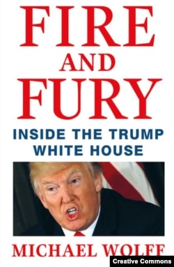 沃尔夫的《火与怒:川普白宫内幕》(Fire and Fury: Inside the Trump White House.)