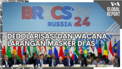 VOA Global Report: Dedolarisasi dan Wacana Larangan Masker di Amerika VOA Global Report: Dedolarisasi dan Wacana Larangan Masker di Amerika