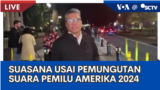 Laporan VOA untuk SCTV: Suasana Usai Pemungutan Suara Pemilu Amerika 2024
