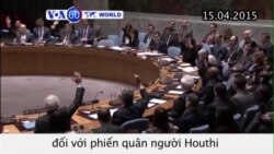 LHQ áp đặt cấm vận vũ khí phiến quân Houthi (VOA60) LHQ áp đặt cấm vận vũ khí phiến quân Houthi (VOA60)