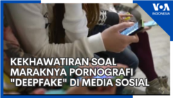 Kekhawatiran soal Maraknya Pornografi "Deepfake" di Media Sosial Kekhawatiran soal Maraknya Pornografi "Deepfake" di Media Sosial