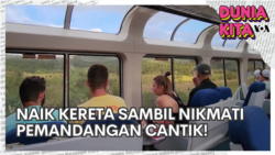 Dunia Kita "Our World, My Story": Naik Kereta Sambil Menikmati Pemandangan Cantik! Dunia Kita "Our World, My Story": Naik Kereta Sambil Menikmati Pemandangan Cantik!