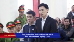 Nhà hoạt động môi trường Hoàng Đức Bình bị 14 năm tù Nhà hoạt động môi trường Hoàng Đức Bình bị 14 năm tù