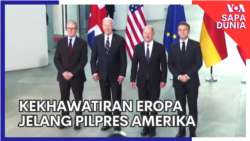 Sapa Dunia: Kekhawatiran Eropa Jelang Pilpres Amerika Sapa Dunia: Kekhawatiran Eropa Jelang Pilpres Amerika