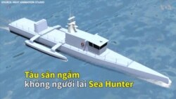 'Sát thủ' săn ngầm tối tân ‘Sea Hunter’ 'Sát thủ' săn ngầm tối tân ‘Sea Hunter’