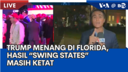 Laporan VOA untuk BTV: Trump Menang di Florida, Hasil Masih Ketat di "Swing States" Laporan VOA untuk BTV: Trump Menang di Florida, Hasil Masih Ketat di "Swing States"